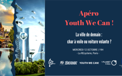 Apéro Youth We Can ! – La ville de demain : char à voile ou voiture volante ?