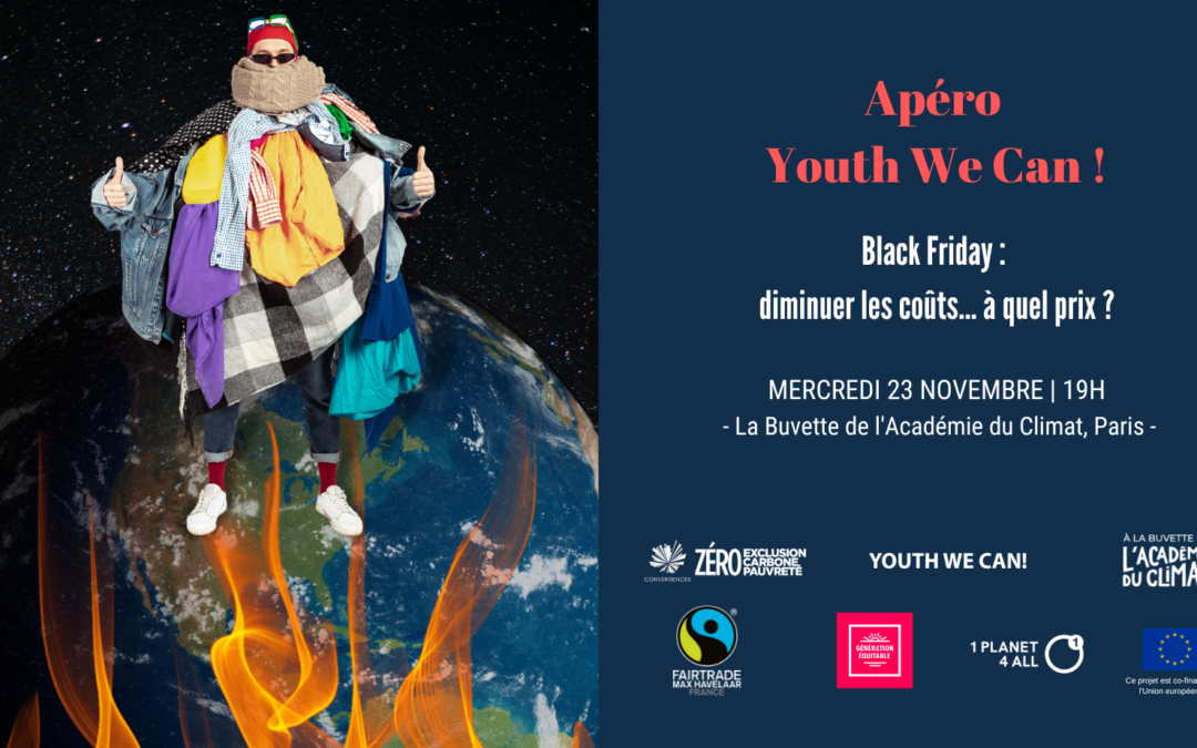 Retour sur l’apéro Youth We Can ! – Black Friday : diminuer les coûts… à quel prix ?