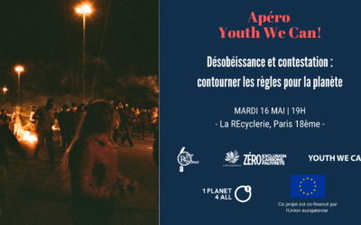 Retour sur l’apéro Youth We Can! Désobéissance et contestation : contourner les règles pour la planète